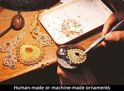 buying gold Human made or machine made ornaments