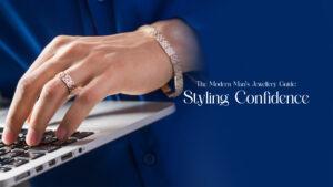 The Modern Man’s Jewellery Guide: Styling Confidence