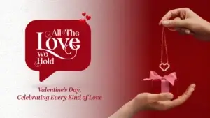 All the Love We Hold: Valentine’s Day, Celebrating Every Kind of Love