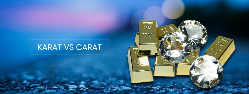 Karat vs Carat